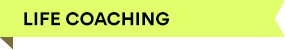 Life Coaching